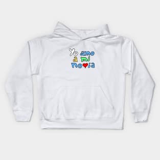 Yo amo a mi novia - I Love My Girlfriend Kids Hoodie